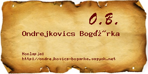 Ondrejkovics Bogárka névjegykártya